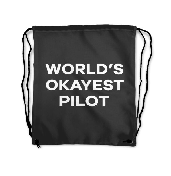 World s Okayest Pilot Designed Drawstring Bags Online Hot Sale