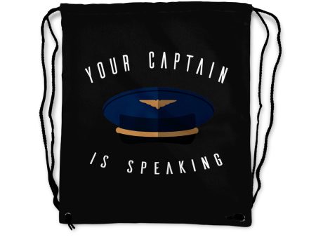 Your Captain Is Speaking Designed Drawstring Bags Hot on Sale